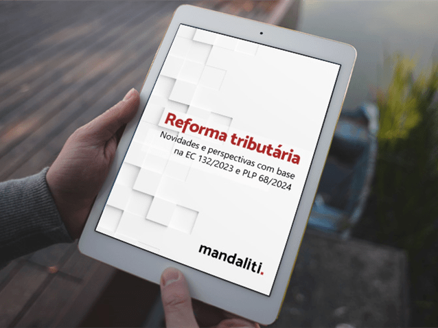 Mandaliti lança e-book sobre a reforma tributária no Brasil Mandaliti lança e-book sobre a reforma tributária no Brasil