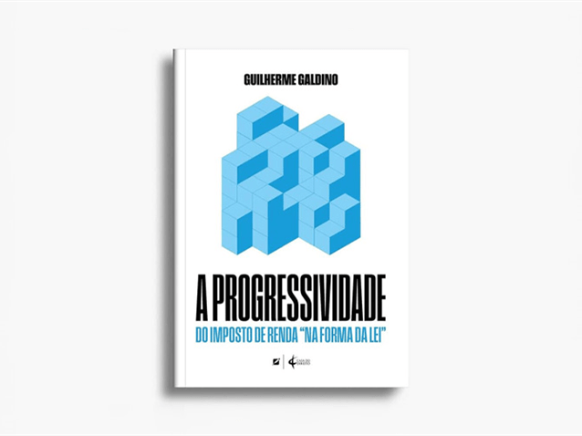 Tributarista lança livro sobre a progressividade do IR no Brasil Tributarista lança livro sobre a progressividade do IR no Brasil