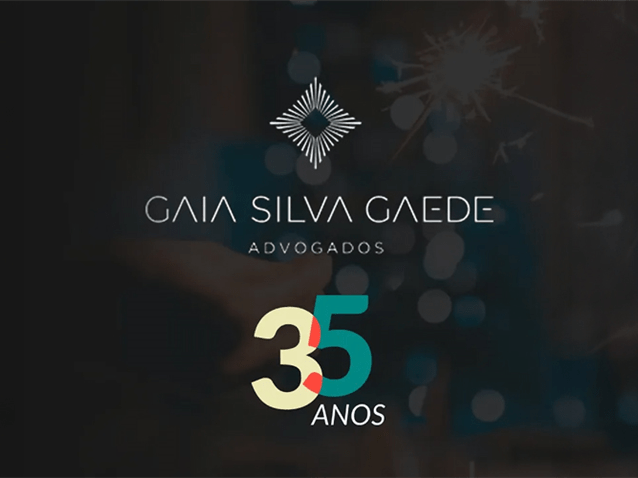 Gaia Silva Gaede Advogados completa 35 anos Gaia Silva Gaede Advogados completa 35 anos