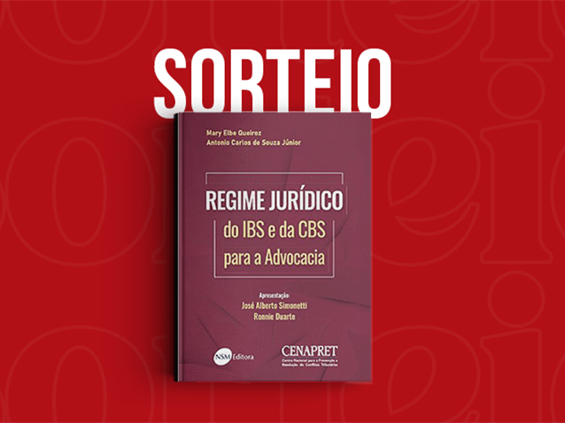 Resultado do sorteio da obra "Regime Jurídico do IBS e da CBS para a Advocacia"