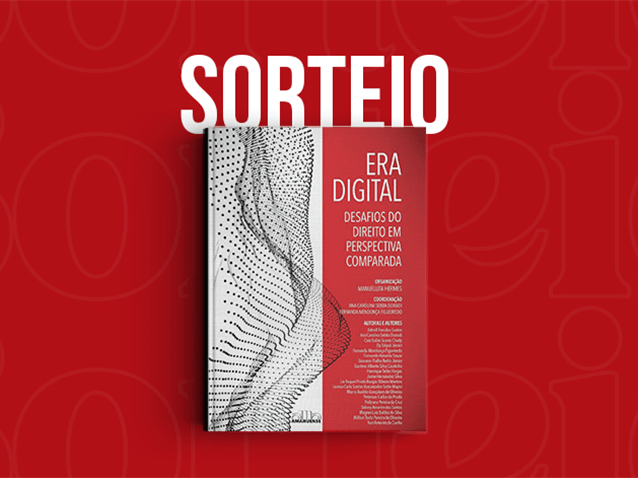 Resultado do sorteio "Era Digital - Desafios do Direito em Perspectiva Comparada" Resultado do sorteio "Era Digital - Desafios do Direito em Perspectiva Comparada"