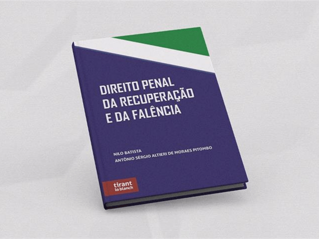 Nilo Batista e Antônio Pitombo publicam livro sobre Direito Penal Nilo Batista e Antônio Pitombo publicam livro sobre Direito Penal