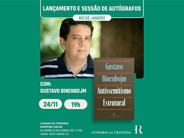 Gustavo Binenbojm lança livro "Antissemitismo estrutural" no RJ