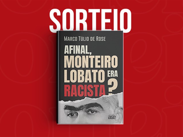Sorteio da obra "Afinal, Monteiro Lobato era Racista?" 