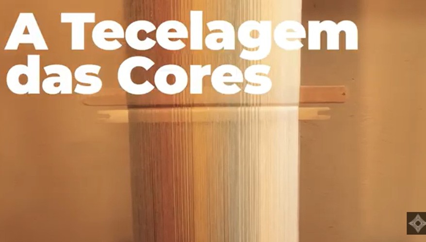 Imagens do minidocumentário  “A Tecelagem das Cores”, patrocinado pelo Gaia Silva Gaede Advogados. (Imagem: Reprodução Youtube)