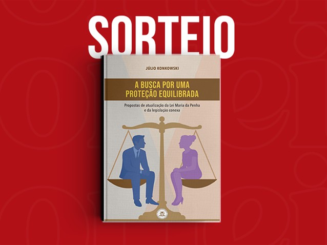 Sorteio da obra "A Busca por uma Proteção Equilibrada"