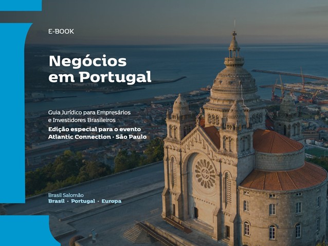Brasil Salomão lança guia jurídico sobre negócios em Portugal Brasil Salomão lança guia jurídico sobre negócios em Portugal