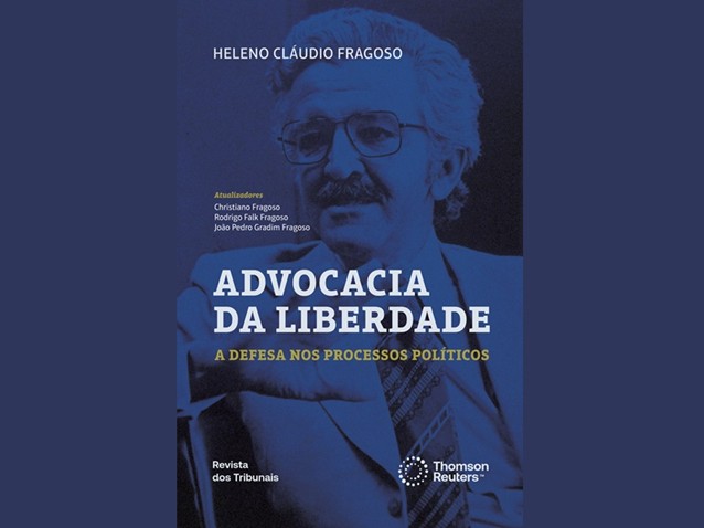 100 anos de Heleno Fragoso é marcado por nova edição de "Advocacia da Liberdade" 100 anos de Heleno Fragoso é marcado por nova edição de "Advocacia da Liberdade"