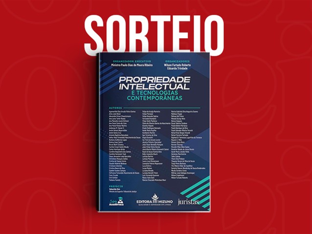 Sorteio da obra "Propriedade Intelectual e Tecnologias Contemporâneas"