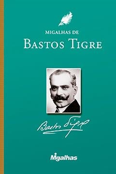 Migalhas de Bastos Tigre