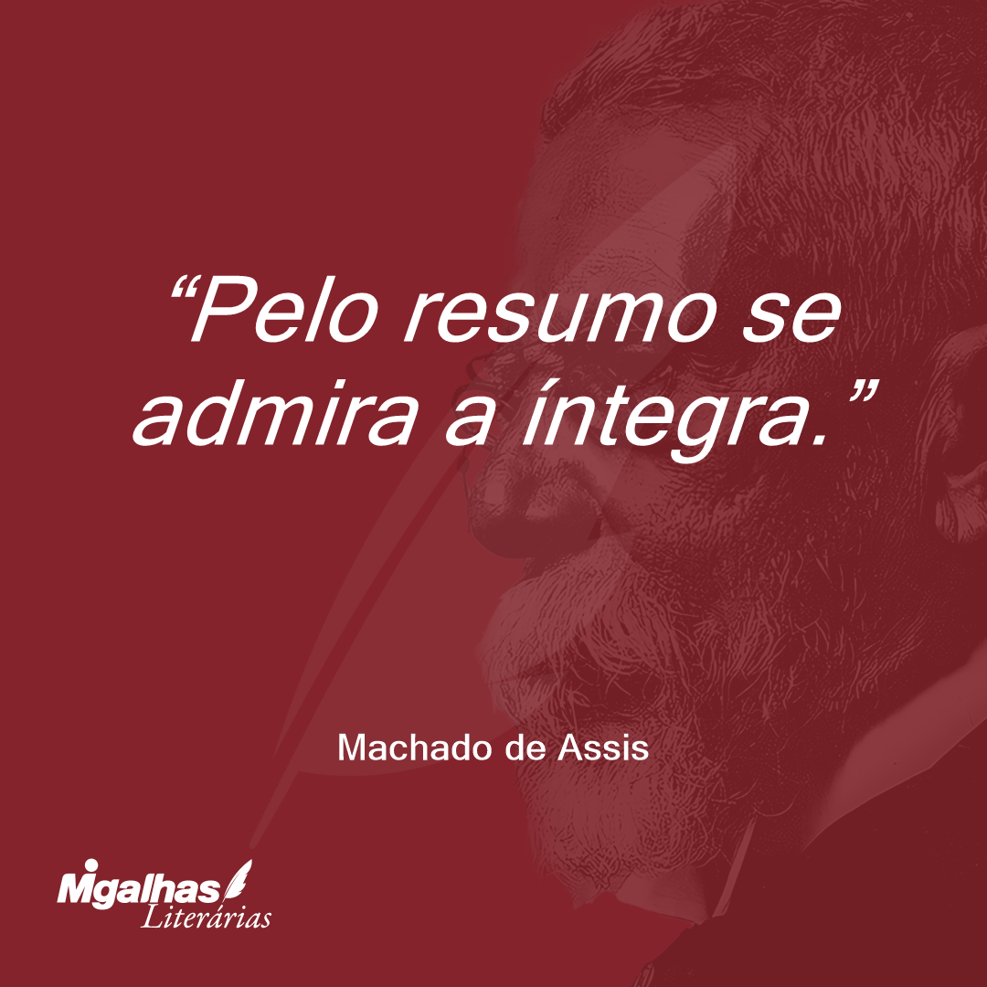 Pelo resumo se admira a íntegra.