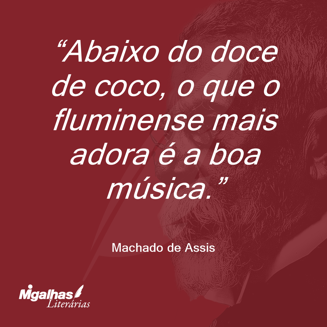 Abaixo do doce de coco, o que o fluminense mais adora é a boa música.