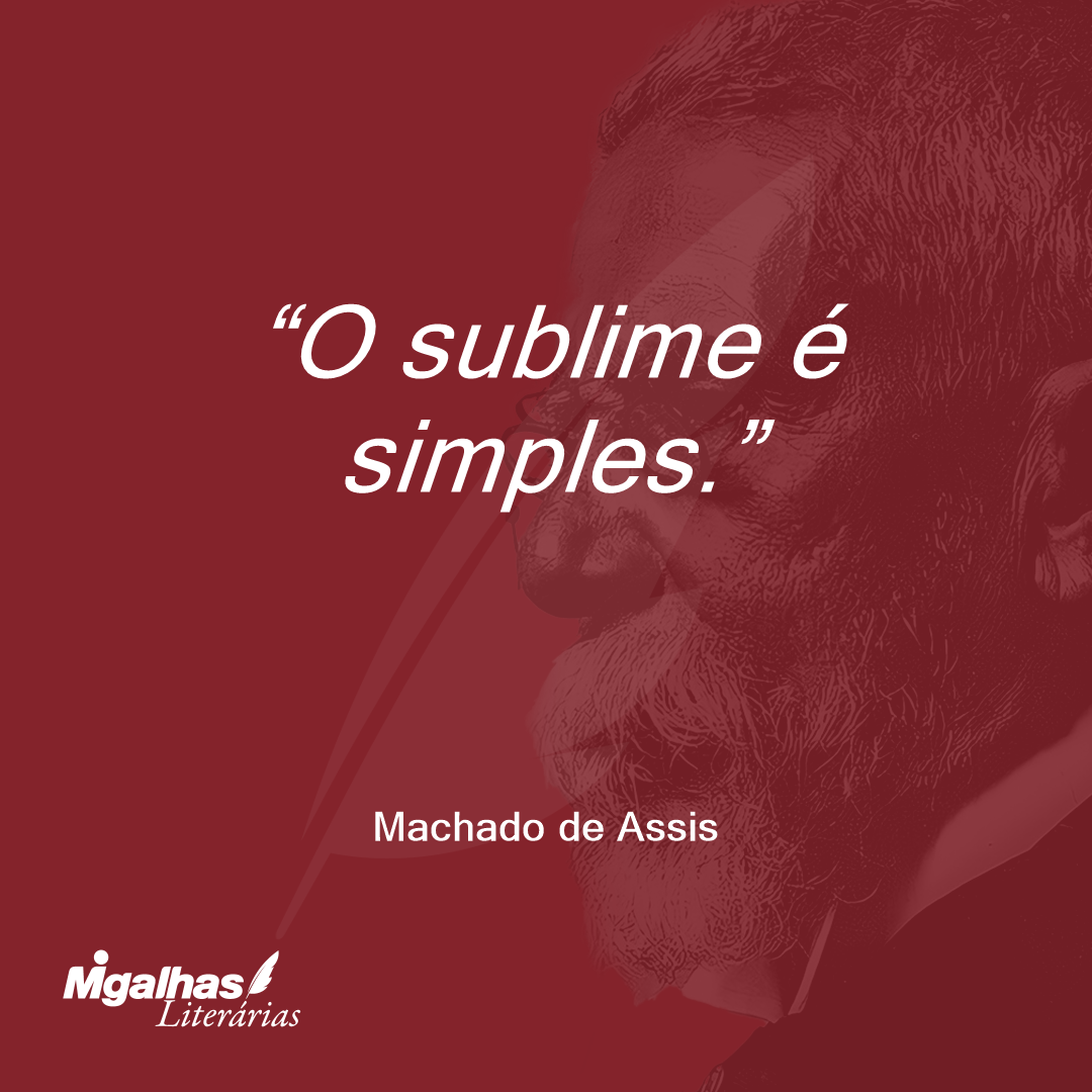 O sublime é simples.