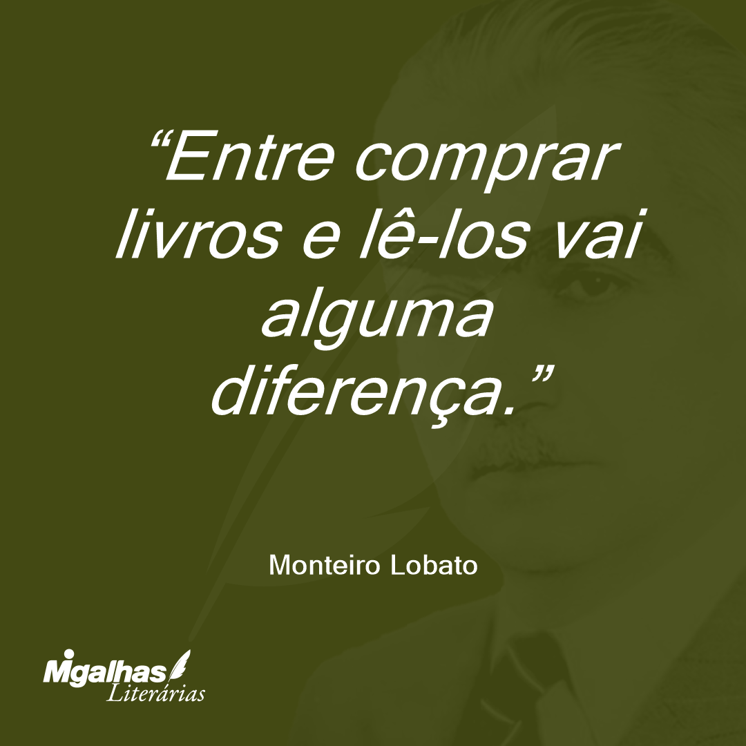 Entre comprar livros e lê-los vai alguma diferença.