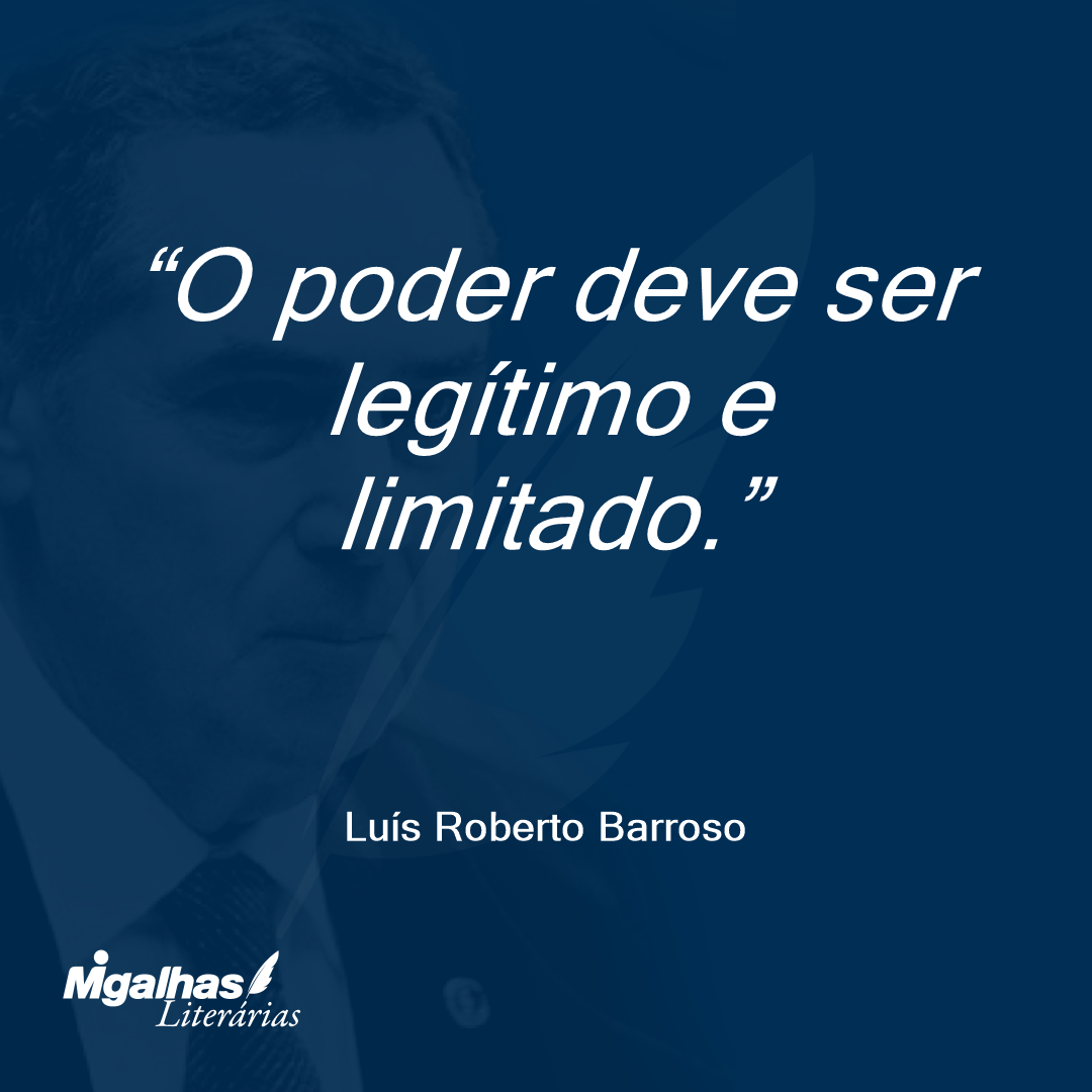 O poder deve ser legítimo e limitado.