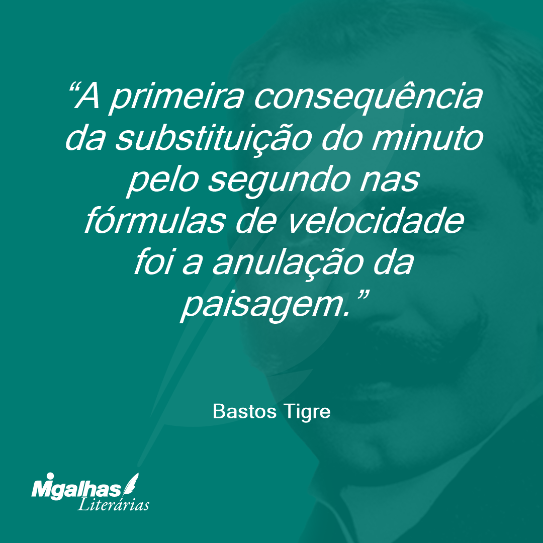 A primeira consequência da substituição do minuto pelo segundo nas fórmulas de velocidade foi a anulação da paisagem.