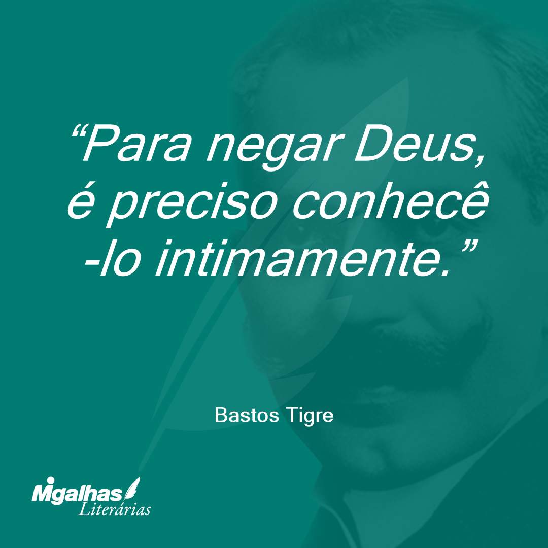 Para negar Deus, é preciso conhecê-lo intimamente.