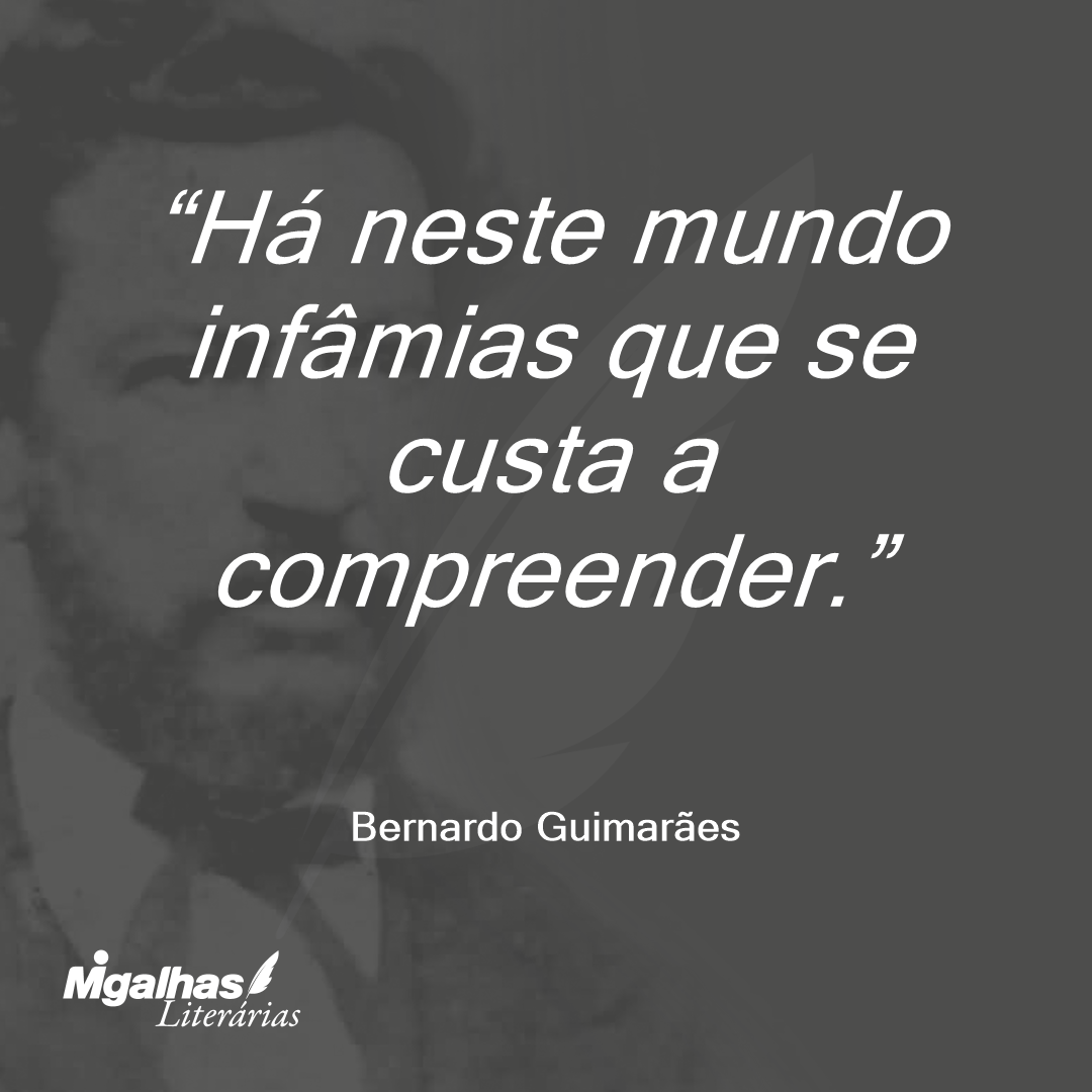 Há neste mundo infâmias que se custa a compreender.