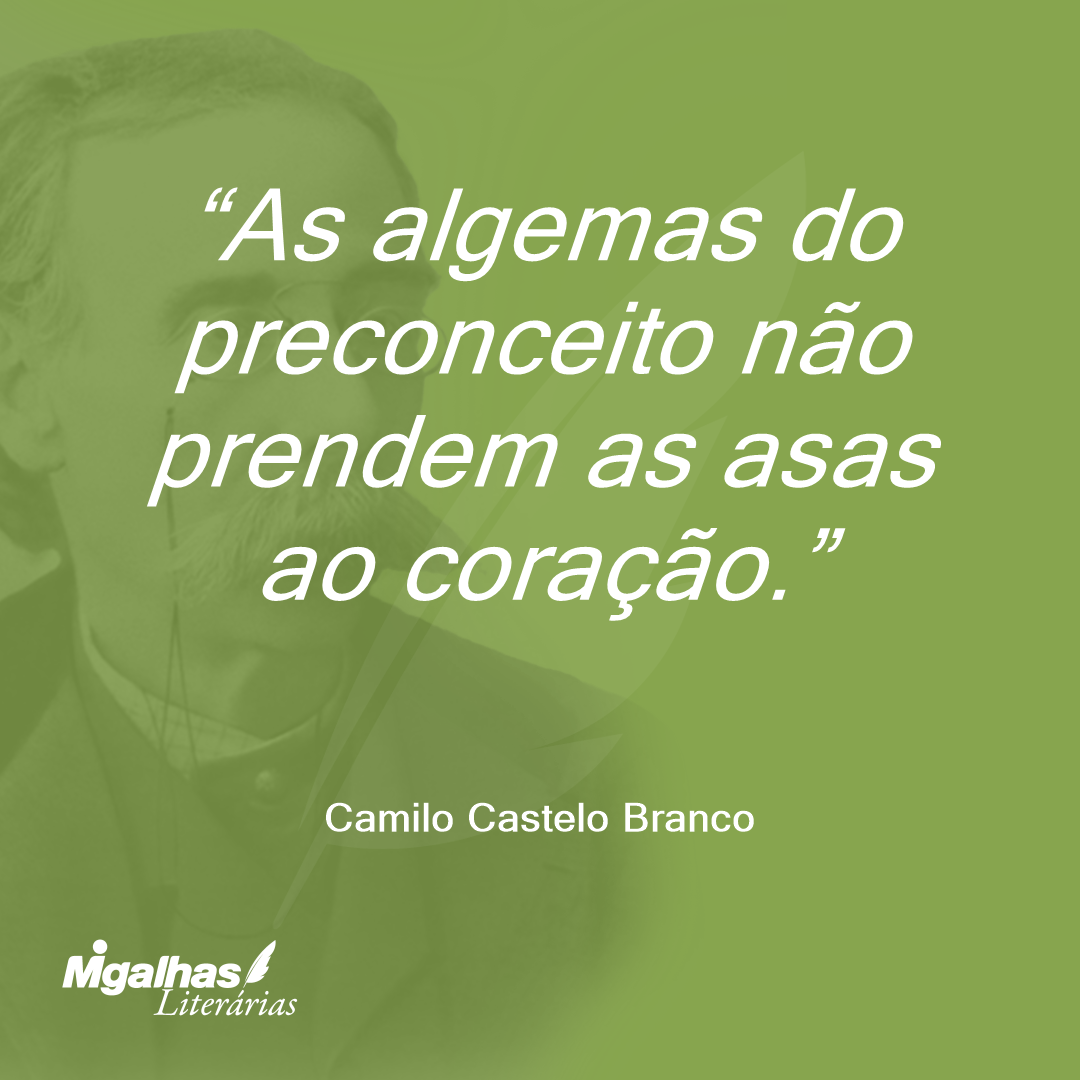 As algemas do preconceito não prendem as asas ao coração.