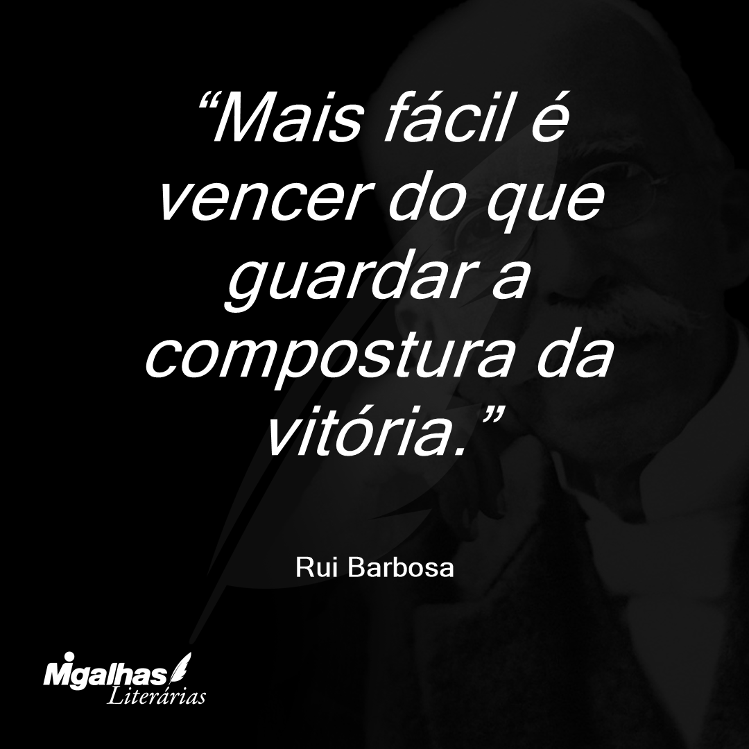 Mais fácil é vencer do que guardar a compostura da vitória.