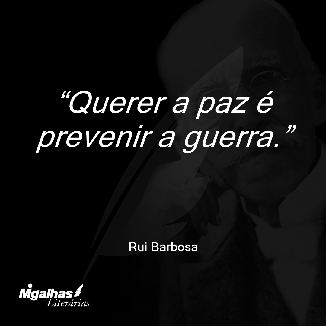 Querer a paz é prevenir a guerra.
